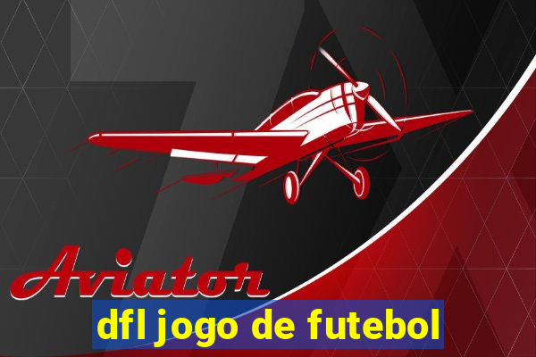 dfl jogo de futebol